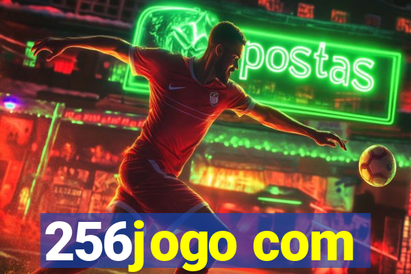 256jogo com
